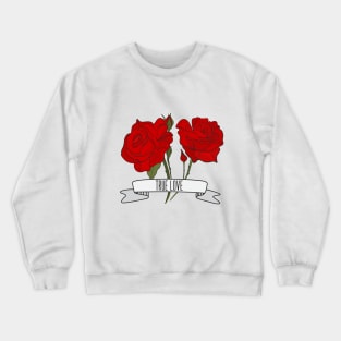 Love roses Crewneck Sweatshirt